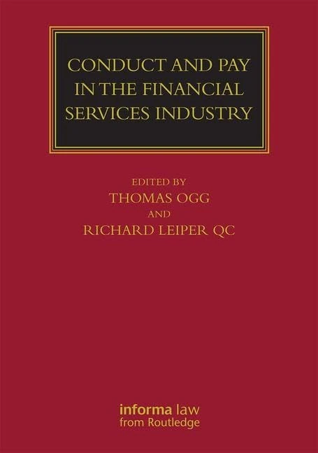 Conduct and Pay in the Financial Services Industry: The regulation of individuals (Lloyd's Commercial Law Library)