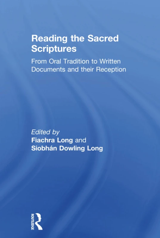 Routledge - Reading the Sacred Scriptures Book