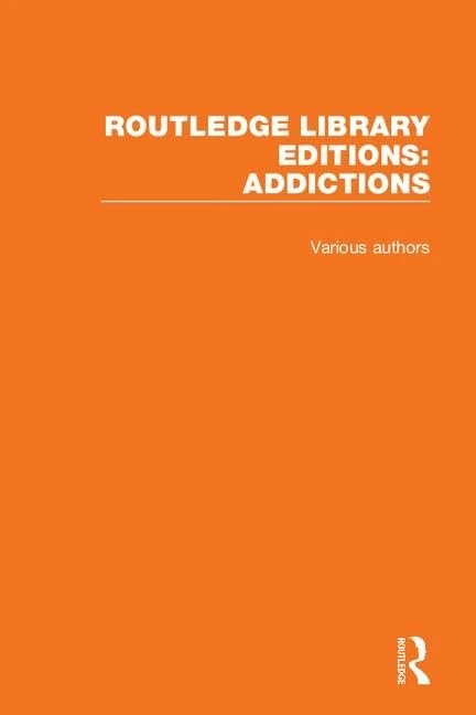 Routledge Library Editions: Addictions - Image 1
