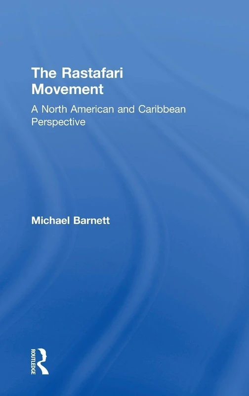 Routledge - The Rastafari Movement: Caribbean Perspective