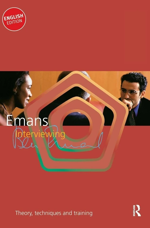 Interviewing: Theory, techniques and training (Routledge-Noordhoff International Editions)