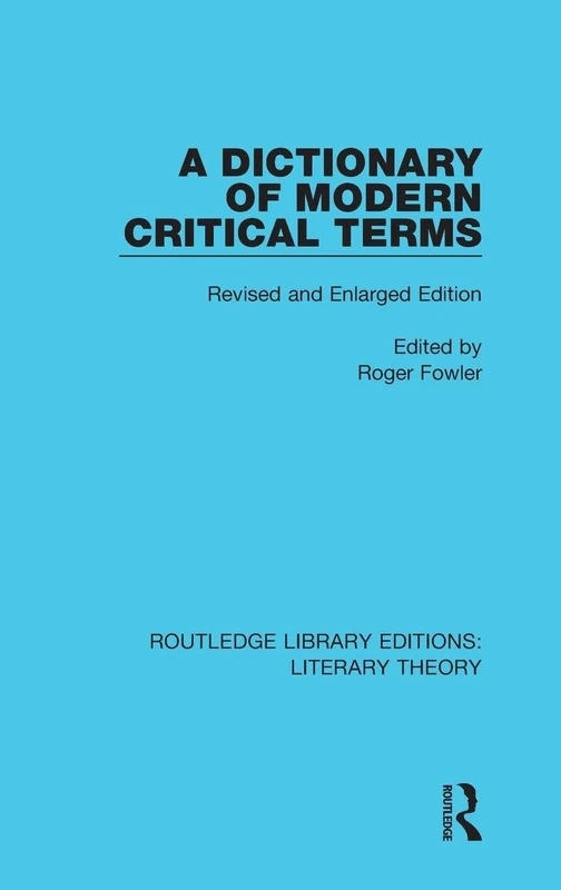 Routledge A Dictionary of Modern Critical Terms - Revised Edition