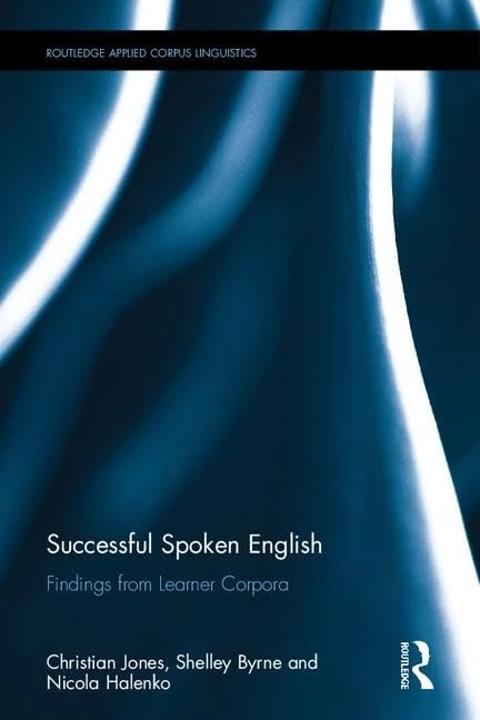 Routledge Successful Spoken English - Learner Corpora Study