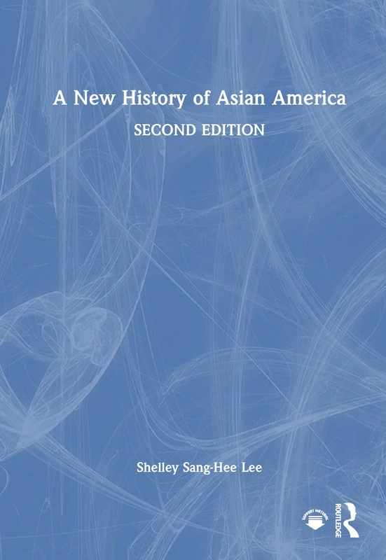A New History of Asian America