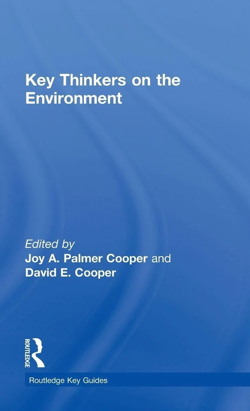 Key Thinkers on the Environment (Routledge Key Guides)