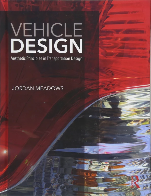Routledge Vehicle Design - Aesthetic Principles in Transportation