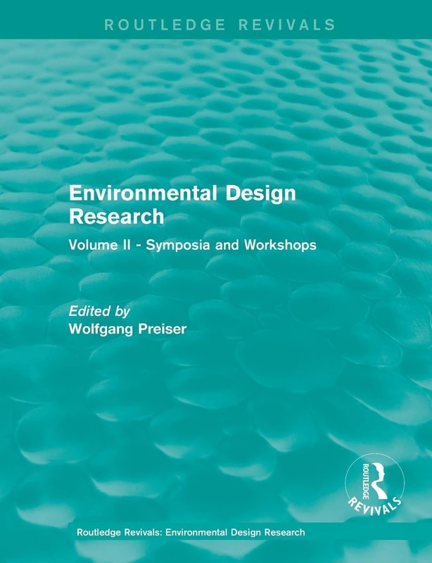 Environmental Design Research: Volume two symposia and workshops (Routledge Revivals: Environmental Design Research) - Image 1