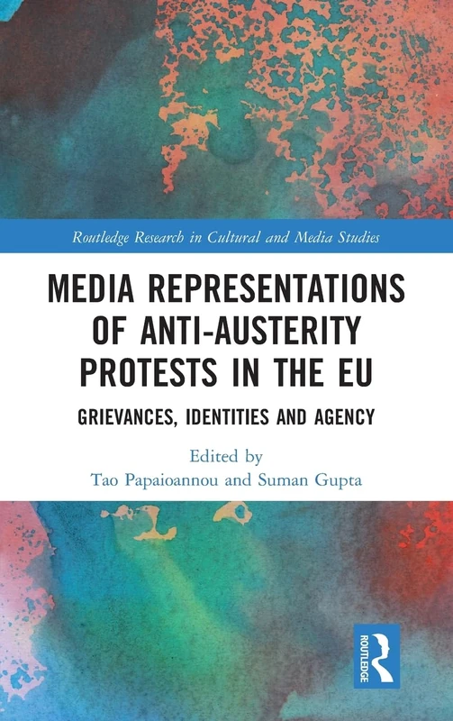 Routledge Media Representations of Anti-Austerity Protests in EU