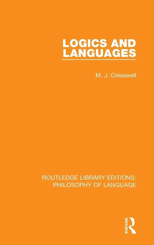 Logics and Languages (Routledge Library Editions: Philosophy of Language)