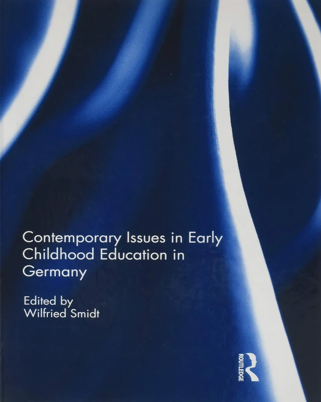 Contemporary Issues in Early Childhood Education in Germany