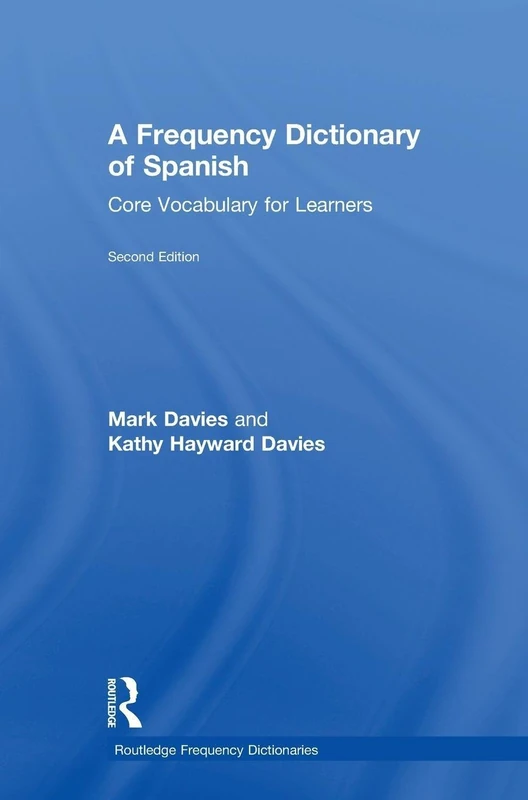 Routledge A Frequency Dictionary of Spanish - Core Vocabulary