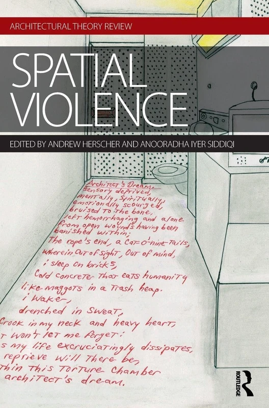 Routledge - Spatial Violence: Studies in Architecture Book