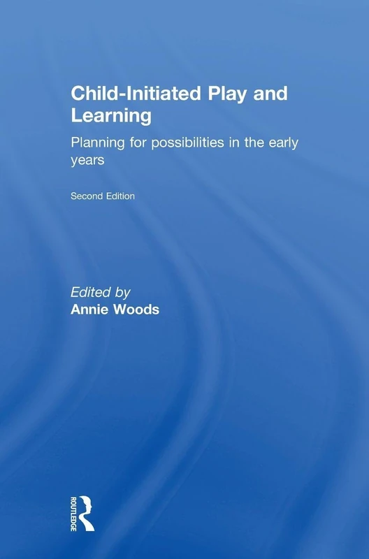 Routledge Child-Initiated Play and Learning - 2nd Edition