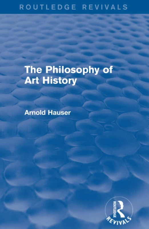 The Philosophy of Art History (Routledge Revivals)