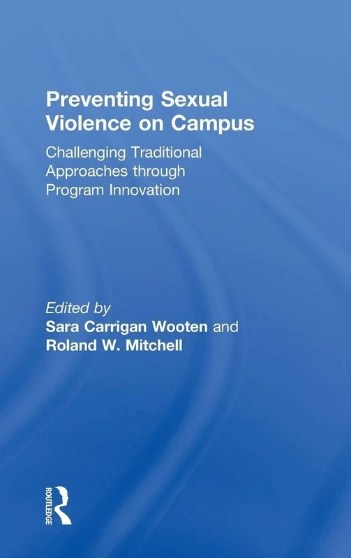 Routledge - Preventing Sexual Violence on Campus Book