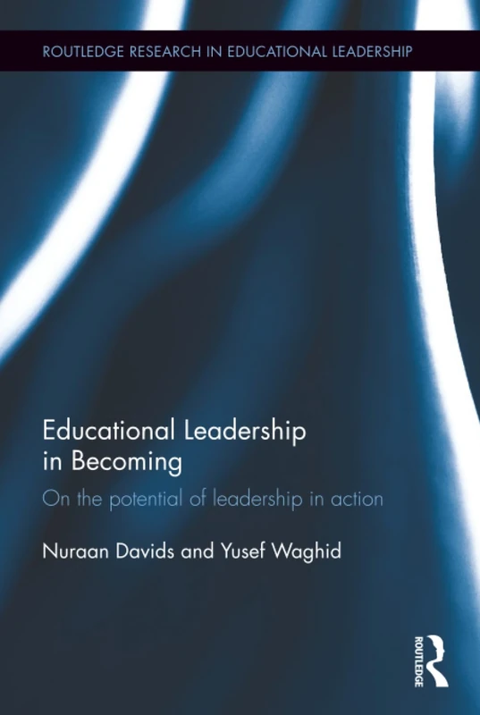 Routledge Educational Leadership in Becoming - Academic Book
