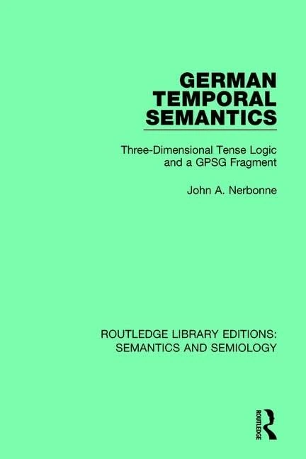 Routledge German Temporal Semantics - Tense Logic Book