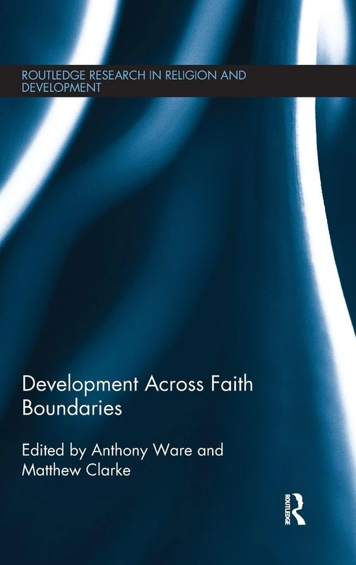 Routledge Development Across Faith Boundaries - Research Book
