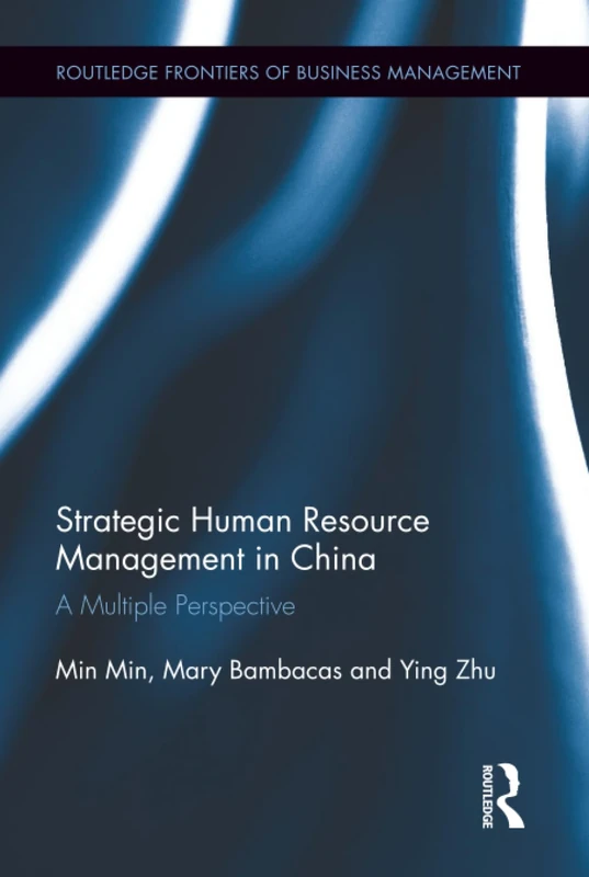 Routledge Strategic Human Resource Management in China Book