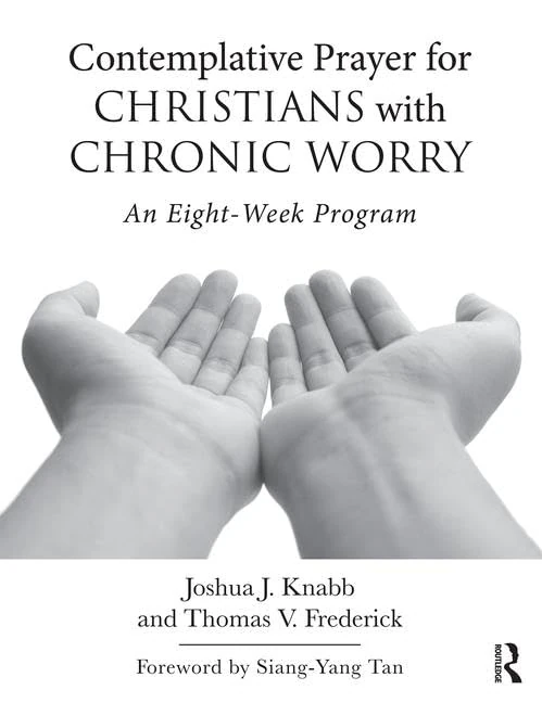 Contemplative Prayer for Christians with Chronic Worry: An Eight-Week Program - Image 1