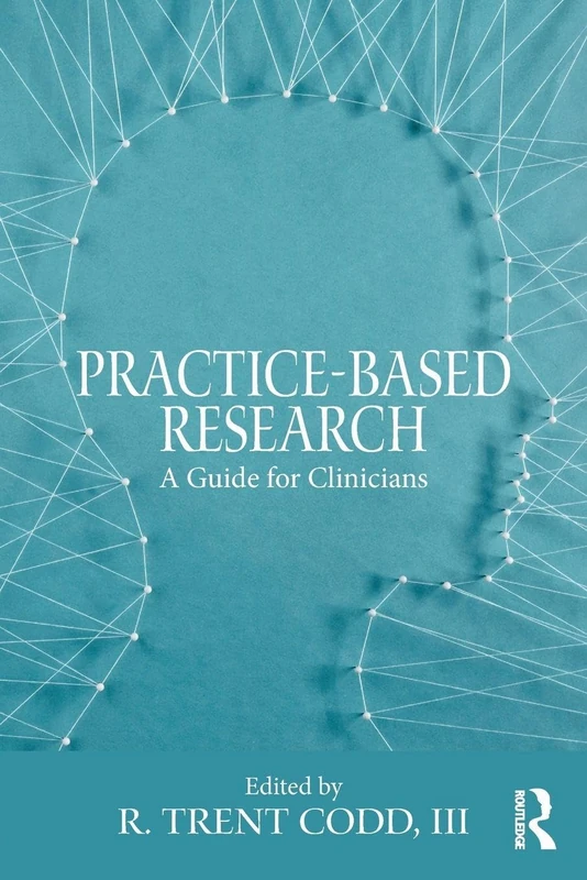 Practice-Based Research: A Guide for Clinicians