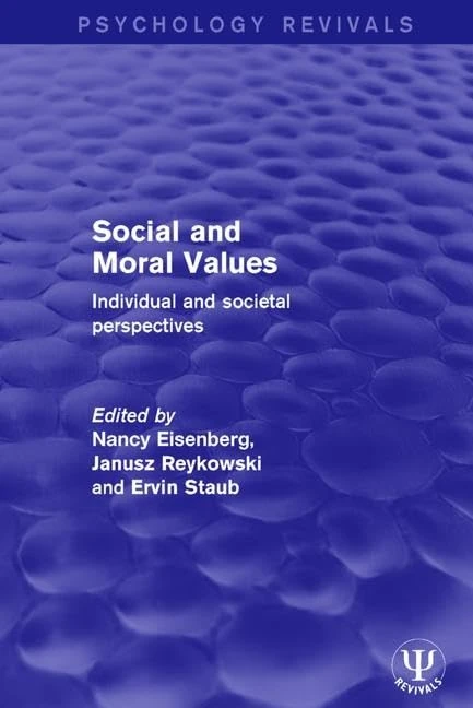 Routledge Social and Moral Values - Psychology Revivals Book