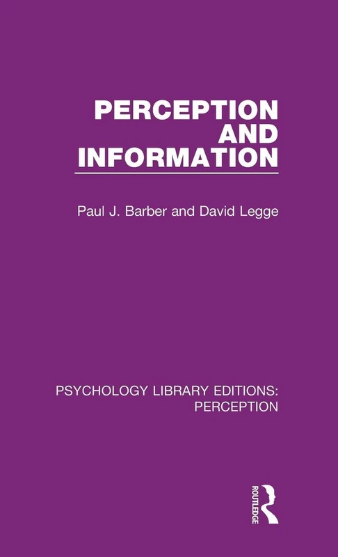 Routledge Perception and Information: 1 Psychology Library Edition