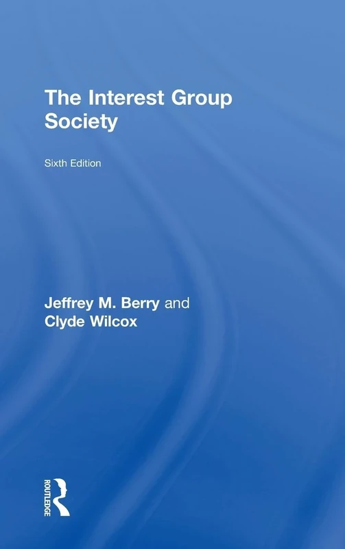 The Interest Group Society