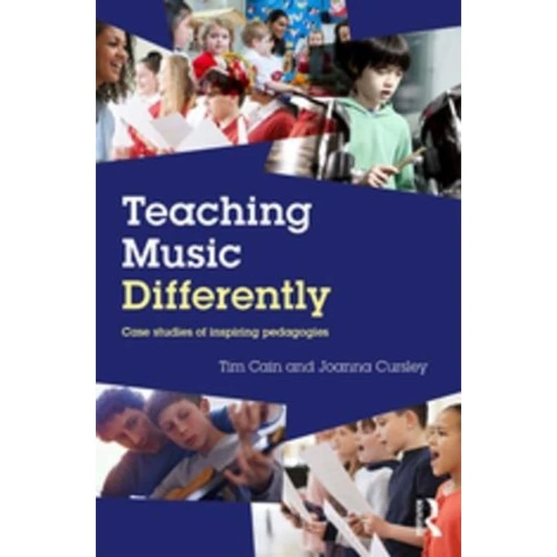 Routledge - Teaching Music Differently: Case Studies