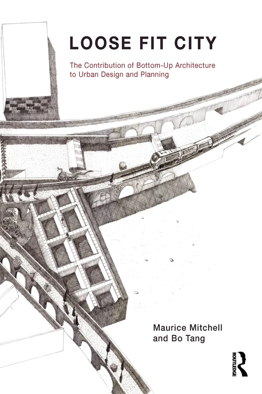 Loose Fit City - Routledge Architecture and Urban Design Book