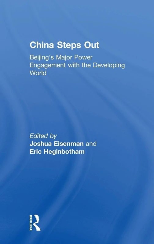 Routledge - China Steps Out: Beijing's Major Power Engagement - Image 1