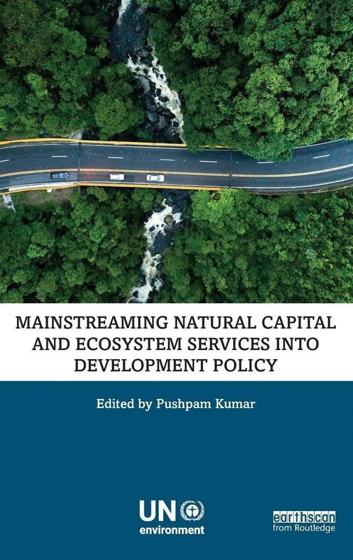 Mainstreaming Natural Capital and Ecosystem Services into Development Policy - Image 1