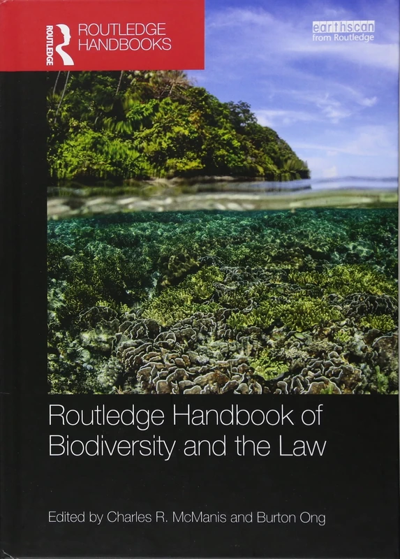 Routledge Handbook of Biodiversity and the Law (Routledge Environment and Sustainability Handbooks)