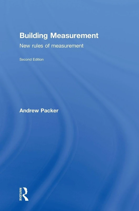 Building Measurement: New Rules of Measurement