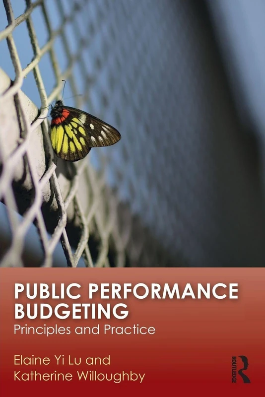 Public Performance Budgeting: Principles and Practice