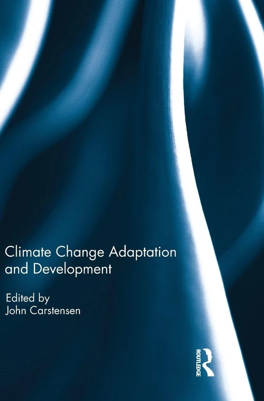 Routledge - Climate Change Adaptation and Development Book