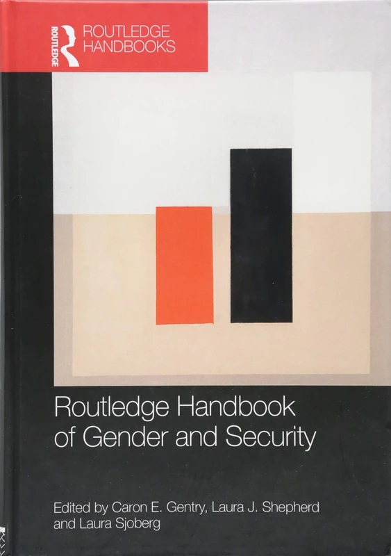 The Routledge Handbook of Gender and Security