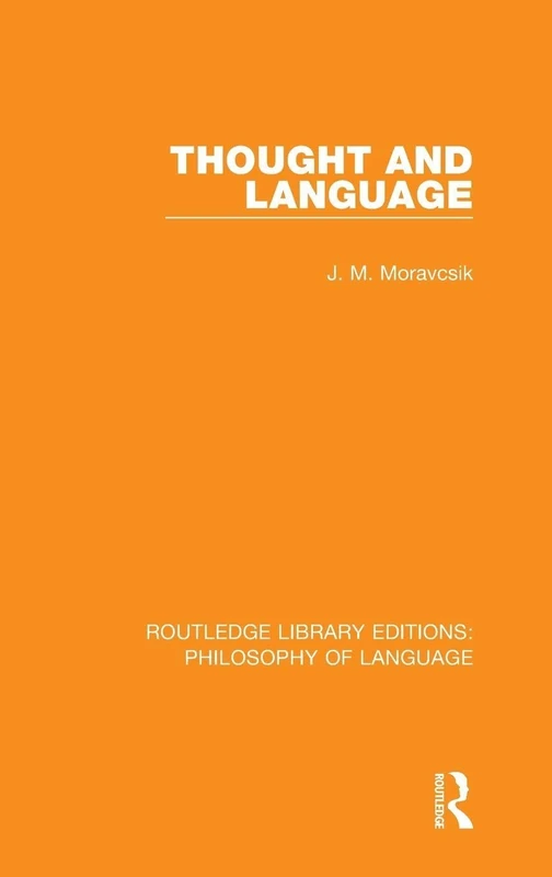 Thought and Language: 10 (Routledge Library Editions: Philosophy of Language)