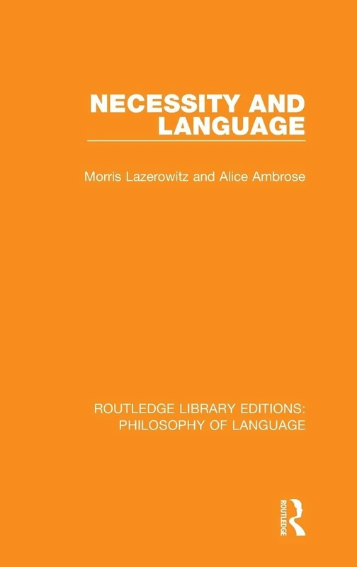 Necessity and Language: 6 (Routledge Library Editions: Philosophy of Language)