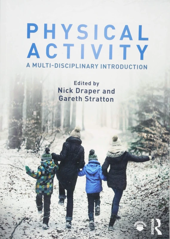 Physical Activity: A Multi-disciplinary Introduction