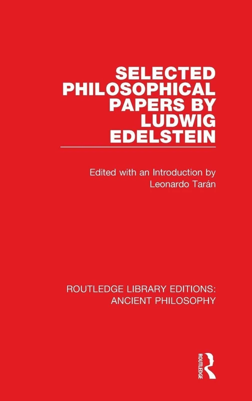 Selected Philosophical Papers by Ludwig Edelstein: 1 (Routledge Library Editions: Ancient Philosophy) - Image 1