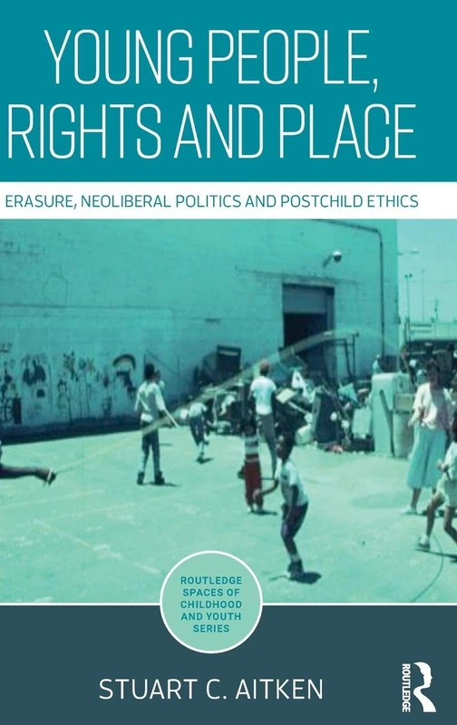 Routledge Young People, Rights and Place - Academic Book