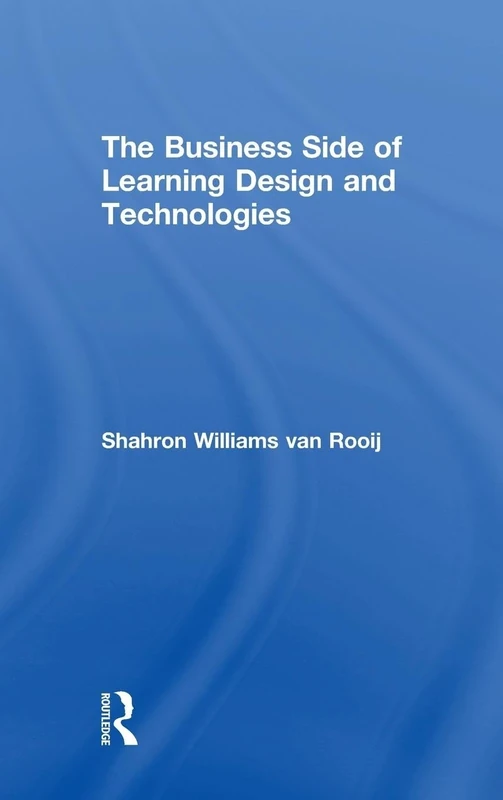 The Business Side of Learning Design and Technologies