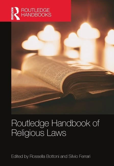 Routledge Handbook of Religious Laws (Iclars Series on Law and Religion)