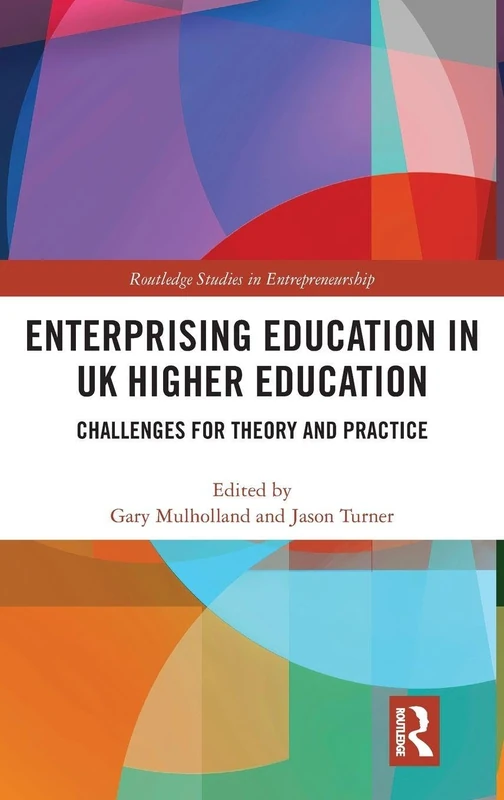 Routledge Enterprising Education in UK Higher Education Book