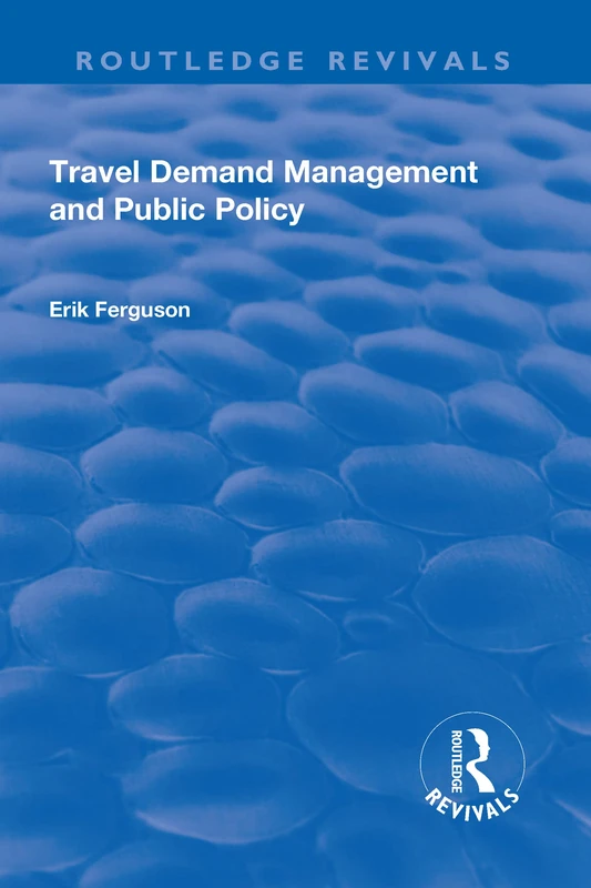 Travel Demand Management and Public Policy (Routledge Revivals)