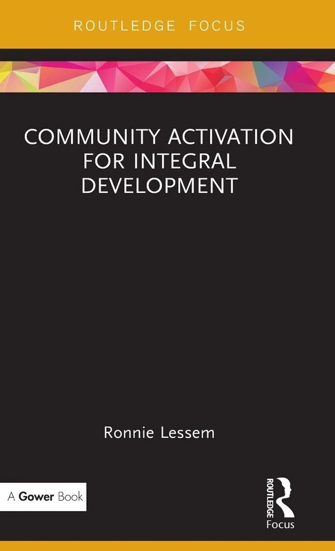 Community Activation for Integral Development (Transformation and Innovation)