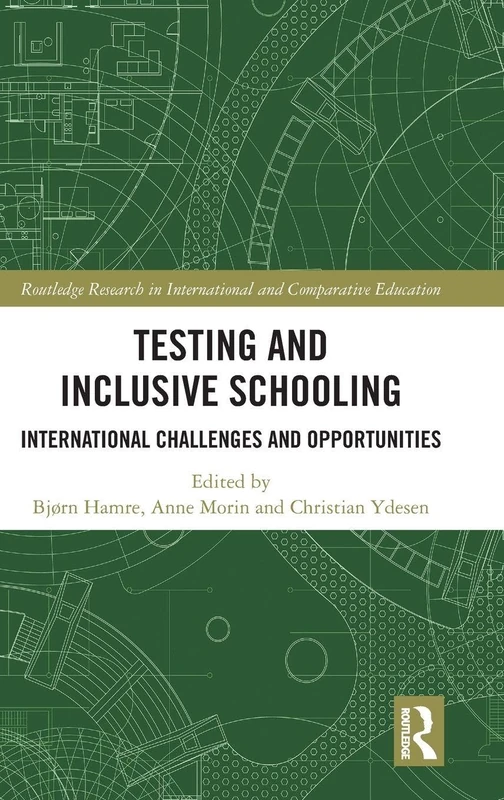 Routledge Testing and Inclusive Schooling - Research Book
