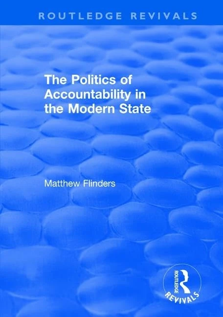 The Politics of Accountability in the Modern State (Routledge Revivals) - Image 1