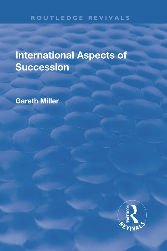 International Aspects of Succession (Routledge Revivals)